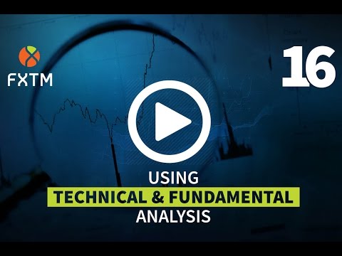 Using Technical and Fundamental Analysis